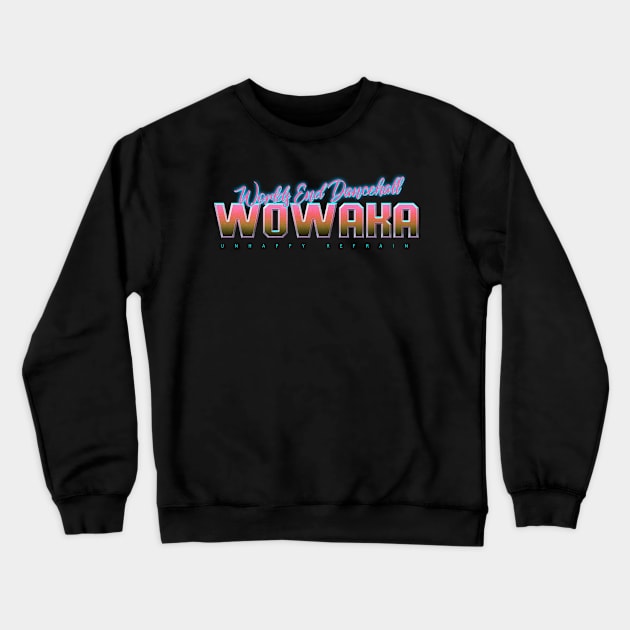 Worlds End Dancehall Wowaka Crewneck Sweatshirt by Karyljnc